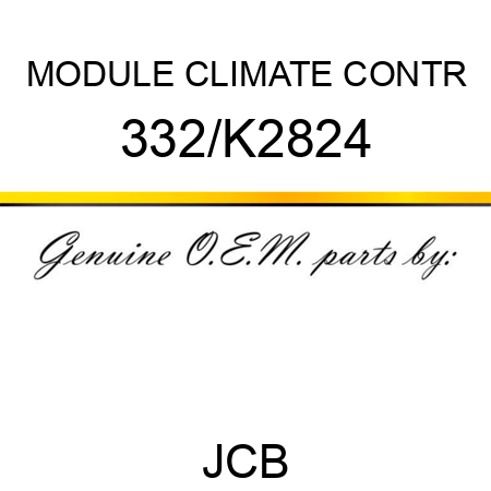 MODULE CLIMATE CONTR 332/K2824