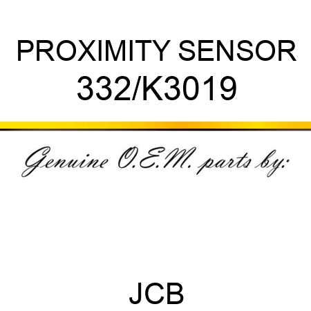 PROXIMITY SENSOR 332/K3019