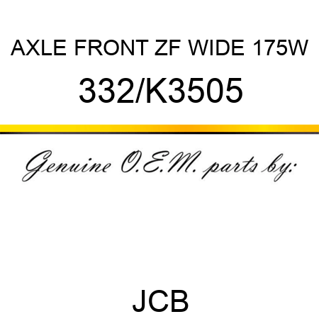 AXLE FRONT ZF WIDE 175W 332/K3505