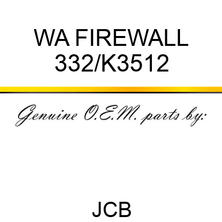 WA FIREWALL 332/K3512