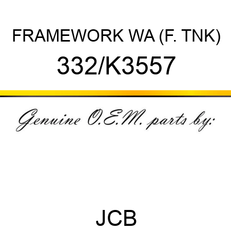FRAMEWORK WA (F. TNK) 332/K3557