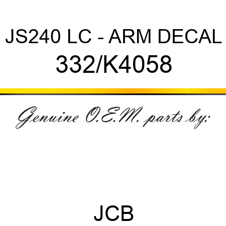 JS240 LC - ARM DECAL 332/K4058