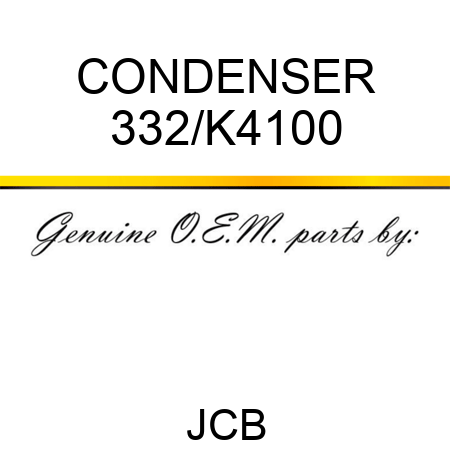 CONDENSER 332/K4100