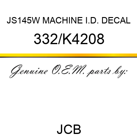 JS145W MACHINE I.D. DECAL 332/K4208