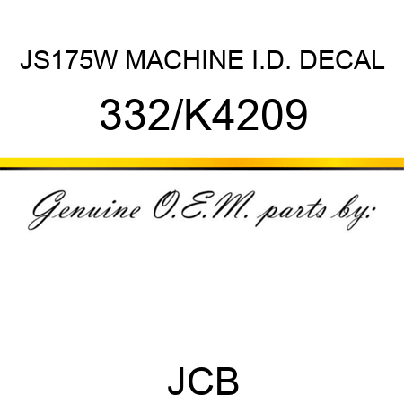 JS175W MACHINE I.D. DECAL 332/K4209