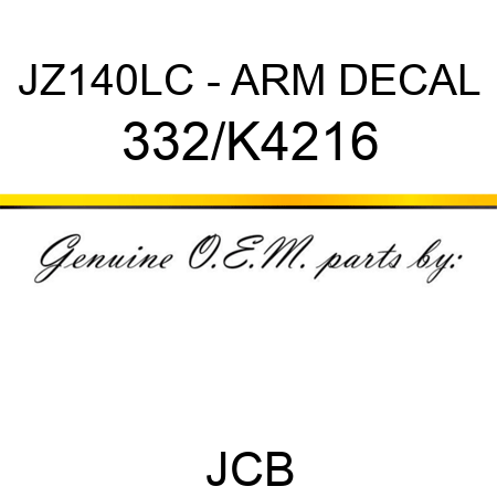 JZ140LC - ARM DECAL 332/K4216
