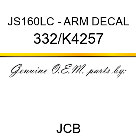 JS160LC - ARM DECAL 332/K4257