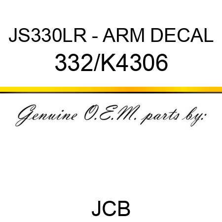 JS330LR - ARM DECAL 332/K4306