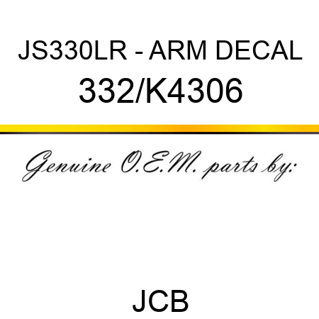 JS330LR - ARM DECAL 332/K4306
