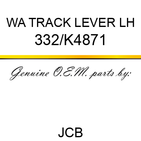 WA TRACK LEVER LH 332/K4871