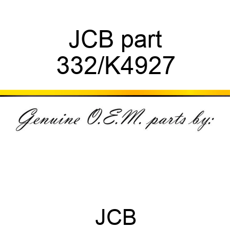 JCB part 332/K4927