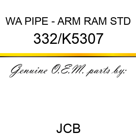 WA PIPE - ARM RAM STD 332/K5307