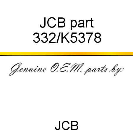 JCB part 332/K5378