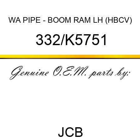 WA PIPE - BOOM RAM LH (HBCV) 332/K5751