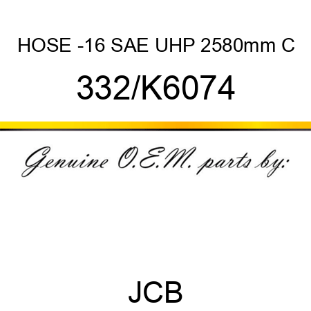 HOSE -16 SAE UHP 2580mm C 332/K6074
