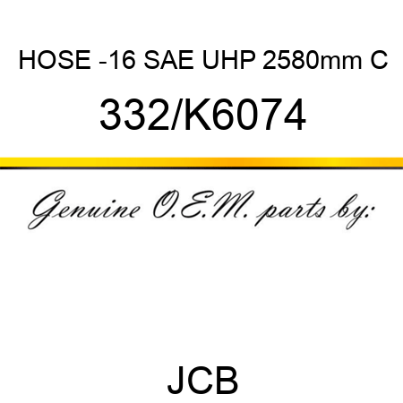 HOSE -16 SAE UHP 2580mm C 332/K6074