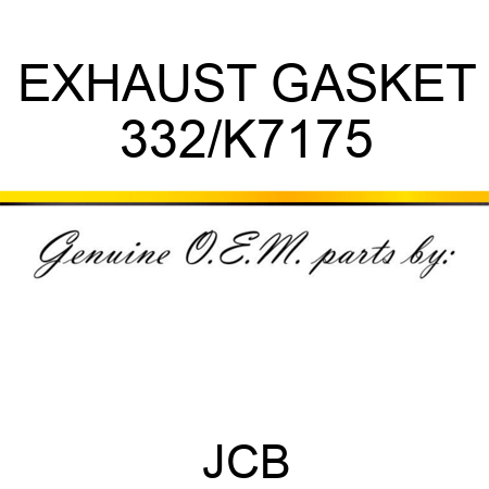 EXHAUST GASKET 332/K7175