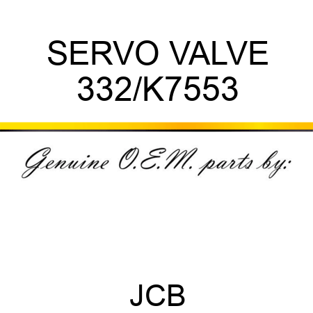 SERVO VALVE 332/K7553