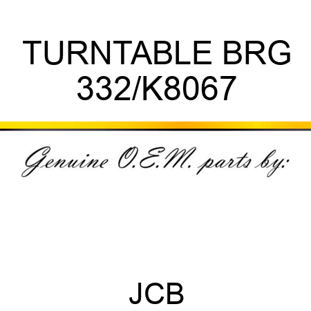TURNTABLE BRG 332/K8067
