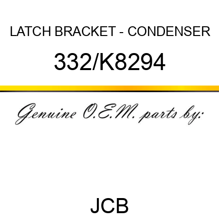 LATCH BRACKET - CONDENSER 332/K8294