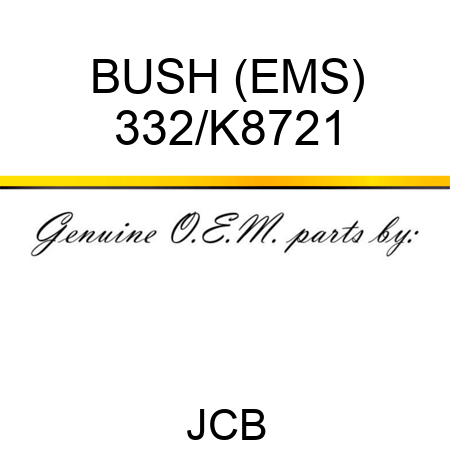 BUSH (EMS) 332/K8721