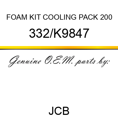 FOAM KIT COOLING PACK 200 332/K9847