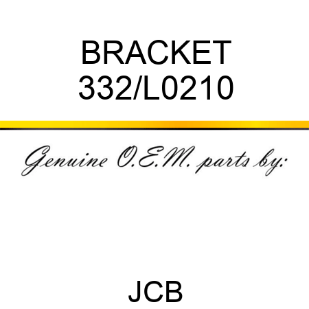BRACKET 332/L0210
