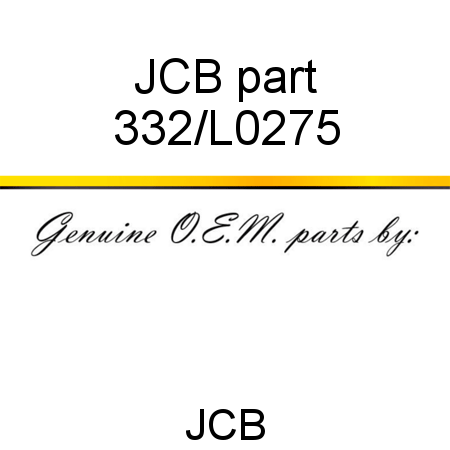 JCB part 332/L0275