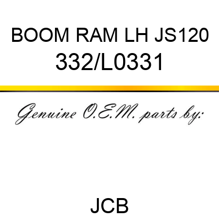 BOOM RAM LH JS120 332/L0331
