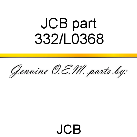 JCB part 332/L0368
