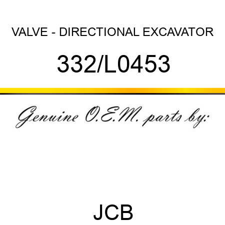 VALVE - DIRECTIONAL, EXCAVATOR 332/L0453