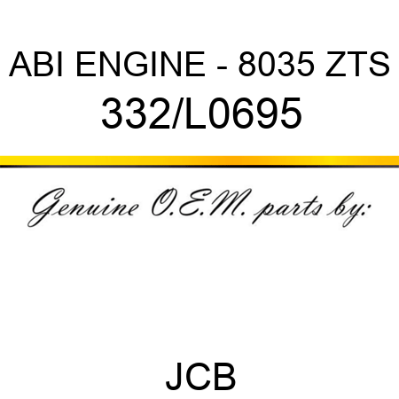 ABI ENGINE - 8035 ZTS 332/L0695