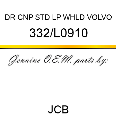 DR CNP STD LP WHLD VOLVO 332/L0910