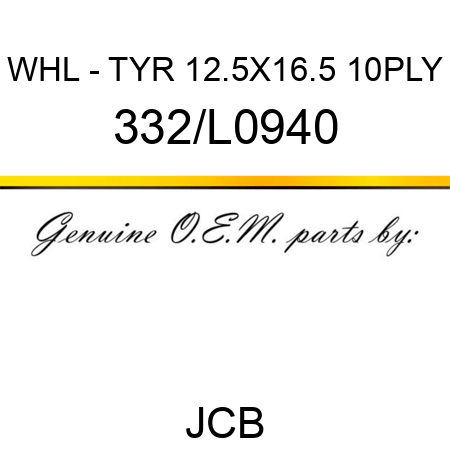 WHL - TYR 12.5X16.5 10PLY 332/L0940