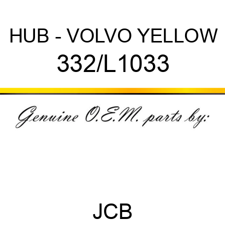 HUB - VOLVO YELLOW 332/L1033