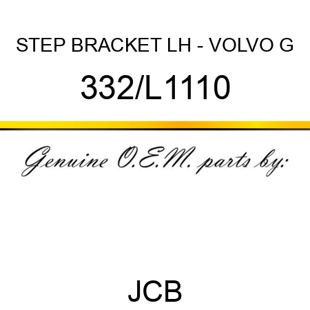 STEP BRACKET LH - VOLVO G 332/L1110