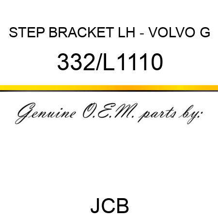 STEP BRACKET LH - VOLVO G 332/L1110