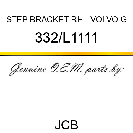 STEP BRACKET RH - VOLVO G 332/L1111