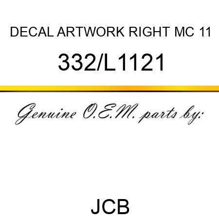 DECAL ARTWORK RIGHT MC 11 332/L1121