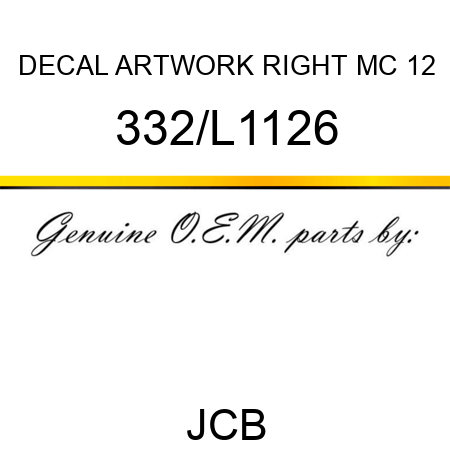 DECAL ARTWORK RIGHT MC 12 332/L1126