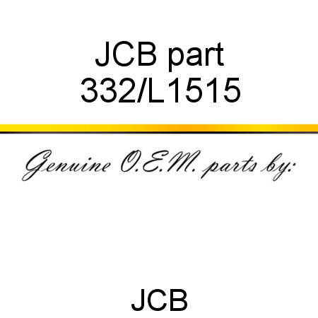 JCB part 332/L1515