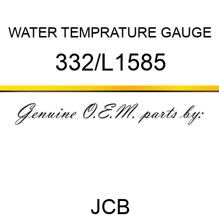 WATER TEMPRATURE GAUGE 332/L1585