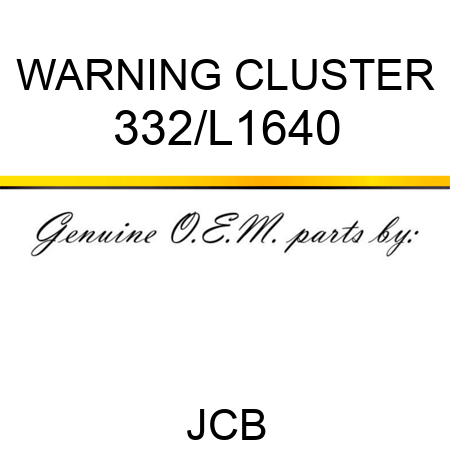 WARNING CLUSTER 332/L1640