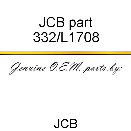 JCB part 332/L1708