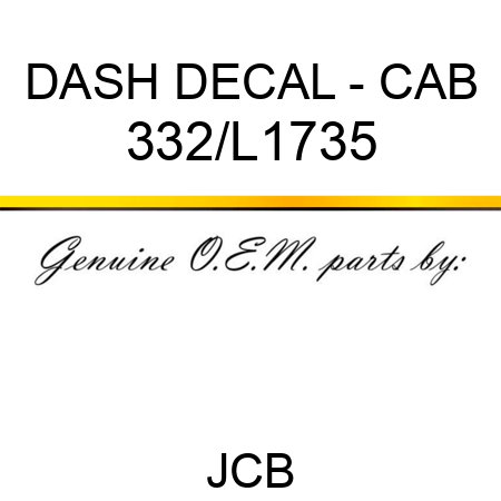 DASH DECAL - CAB 332/L1735