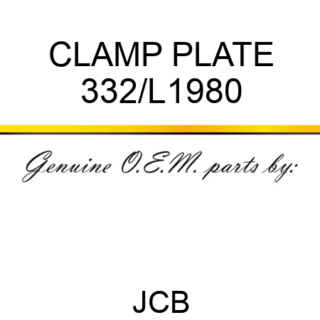 CLAMP PLATE 332/L1980