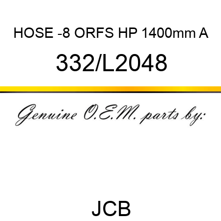 HOSE -8 ORFS HP 1400mm A 332/L2048