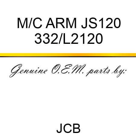 M/C ARM JS120 332/L2120