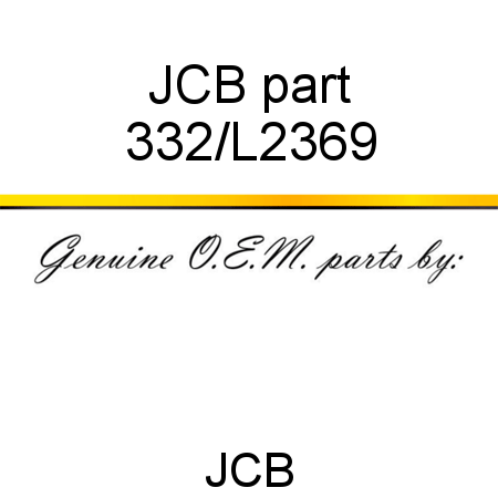 JCB part 332/L2369