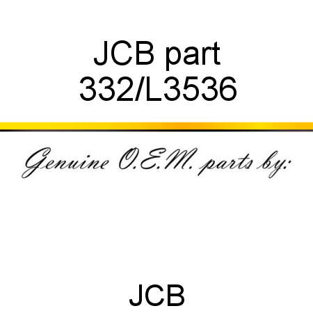 JCB part 332/L3536